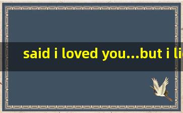 said i loved you...but i lied - michael bolton